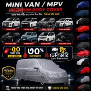 Mini Van / MPV Premium 12 Color Car Body Cover 8 | Toyota Noah | Toyota Voxy | Toyota Esquire | Toyota Alphard | Toyota Vellfire | Honda Freed | Nissan Serena | Mitsubishi Delica | প্রিমিয়াম ১২ রঙের গাড়ির বডি কভার